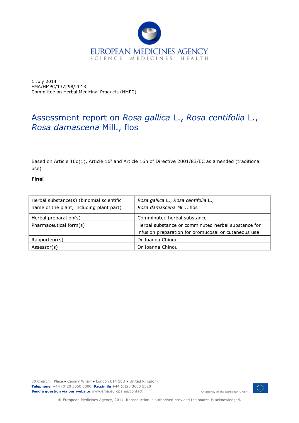 Assessment Report on Rosa Gallica L., Rosa Centifolia L., Rosa Damascena Mill., Flos