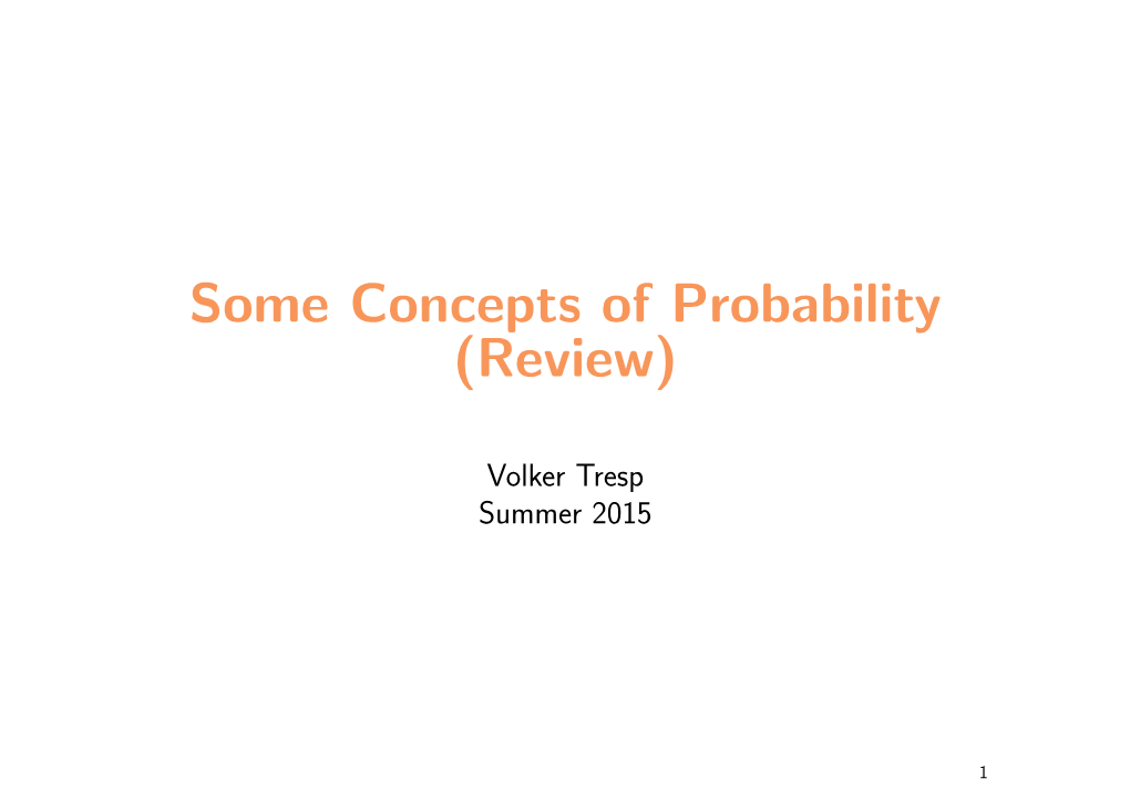 Some Concepts of Probability (Review)