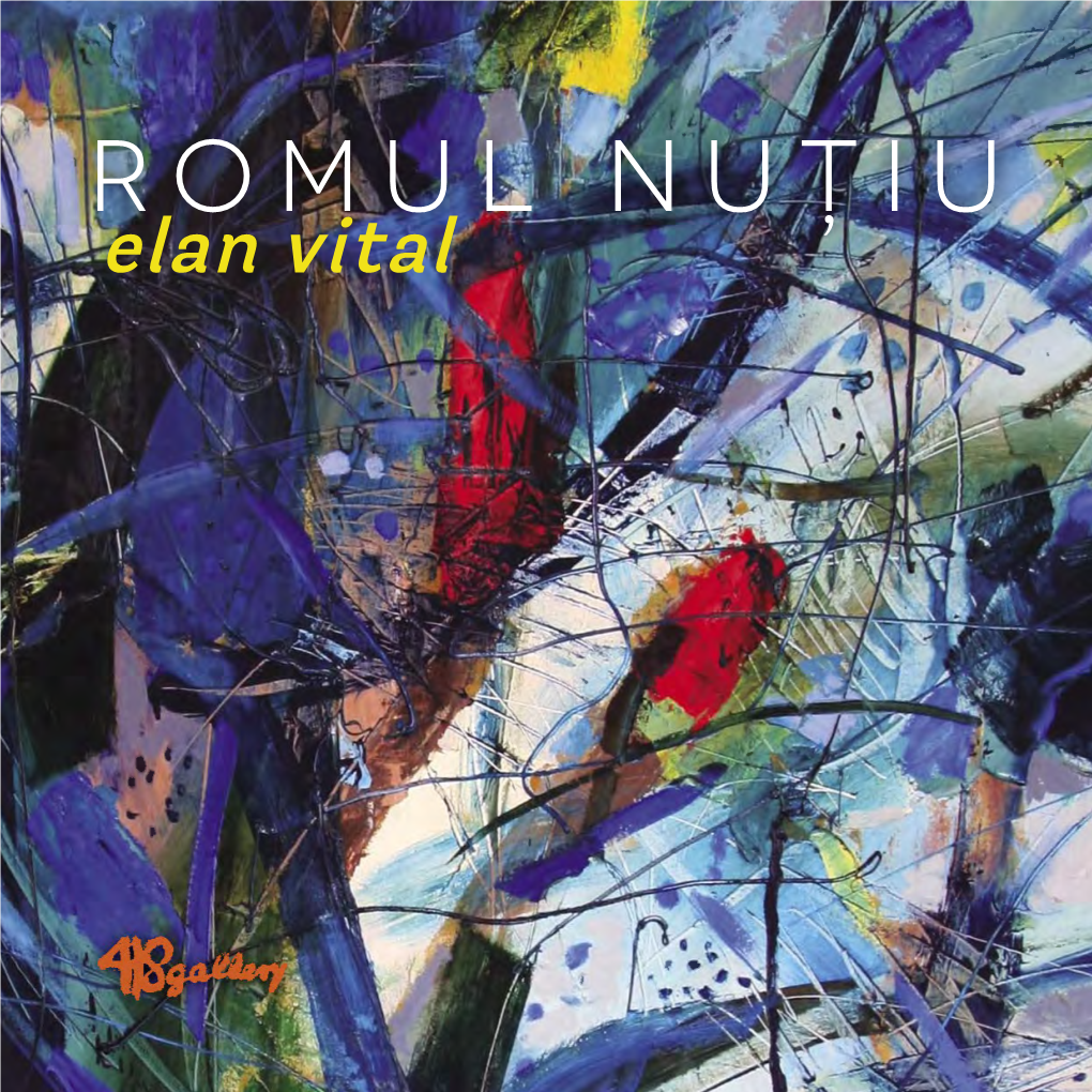 Romul Nutiu – Elan Vital