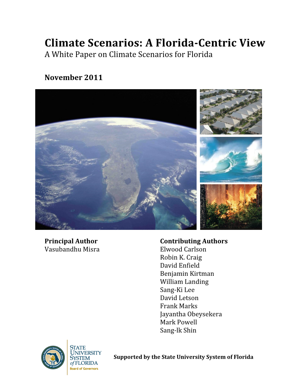Climate Scenarios: a Florida-Centric View a White Paper on Climate Scenarios for Florida