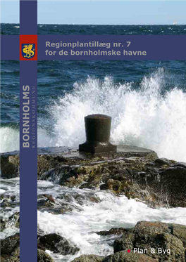 Regionplantillæg Nr. 7 for De Bornholmske Havne