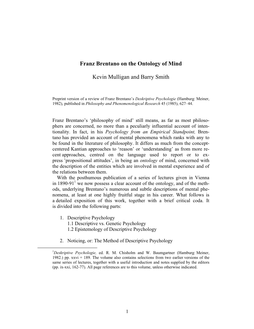 Franz Brentano on the Ontology of Mind Kevin Mulligan and Barry Smith