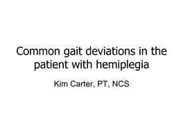 Common Gait Deviations in the Patient with Hemiplegia