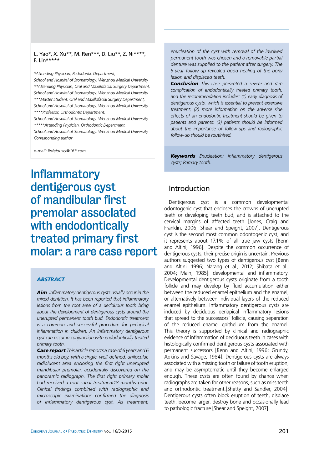 Inflammatory Dentigerous Cyst of Mandibular First Premolar