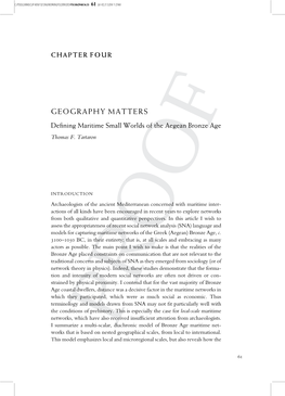 GEOGRAPHY MATTERS Deﬁning Maritime Small Worlds of the Aegean Bronze Age Thomas F