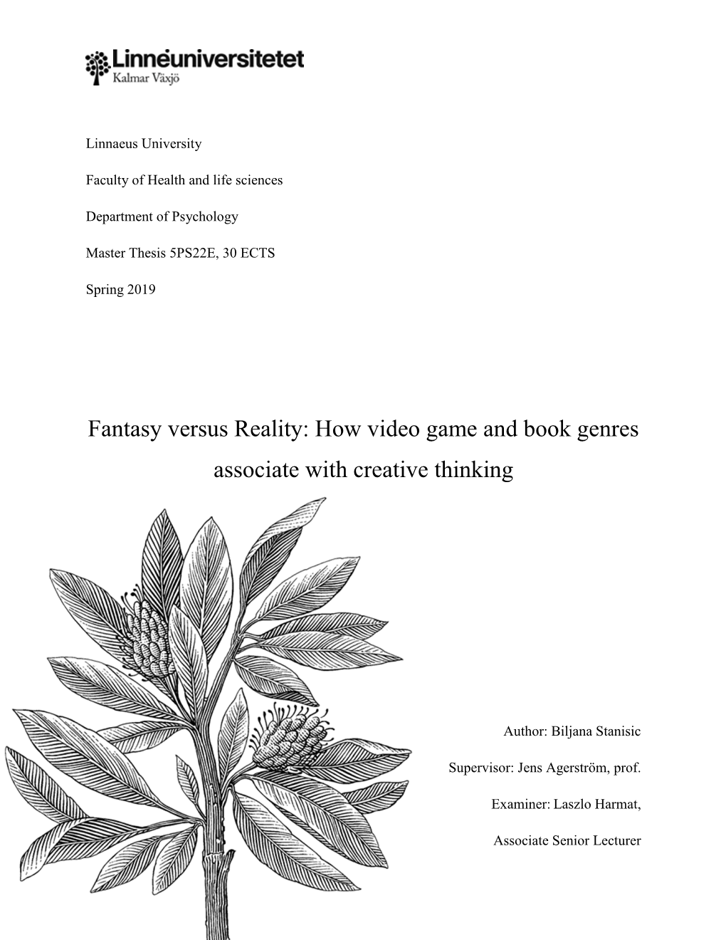 Fantasy Versus Reality: How Video Game and Book Genres Associate with Creative Thinking