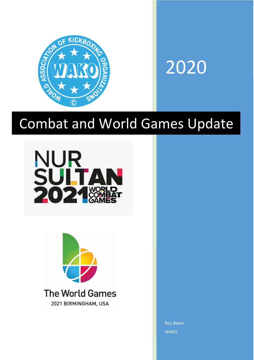 Combat and World Games Update