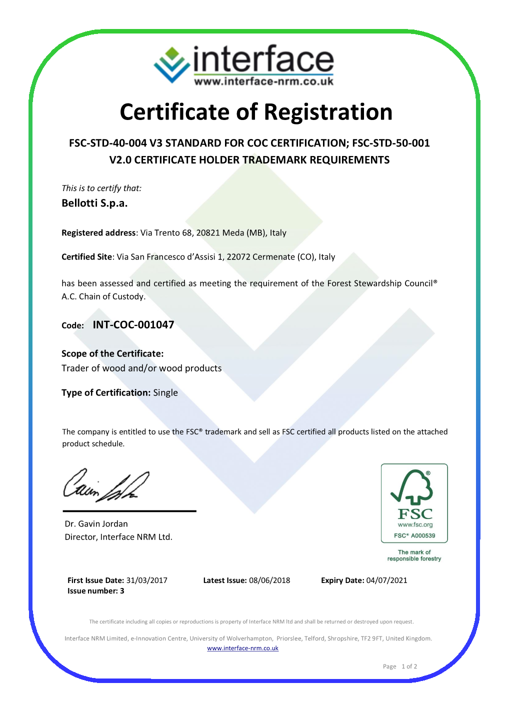 Certificate of Registration FSC-STD-40-004 V3 STANDARD for COC CERTIFICATION; FSC-STD-50-001 V2.0 CERTIFICATE HOLDER TRADEMARK REQUIREMENTS