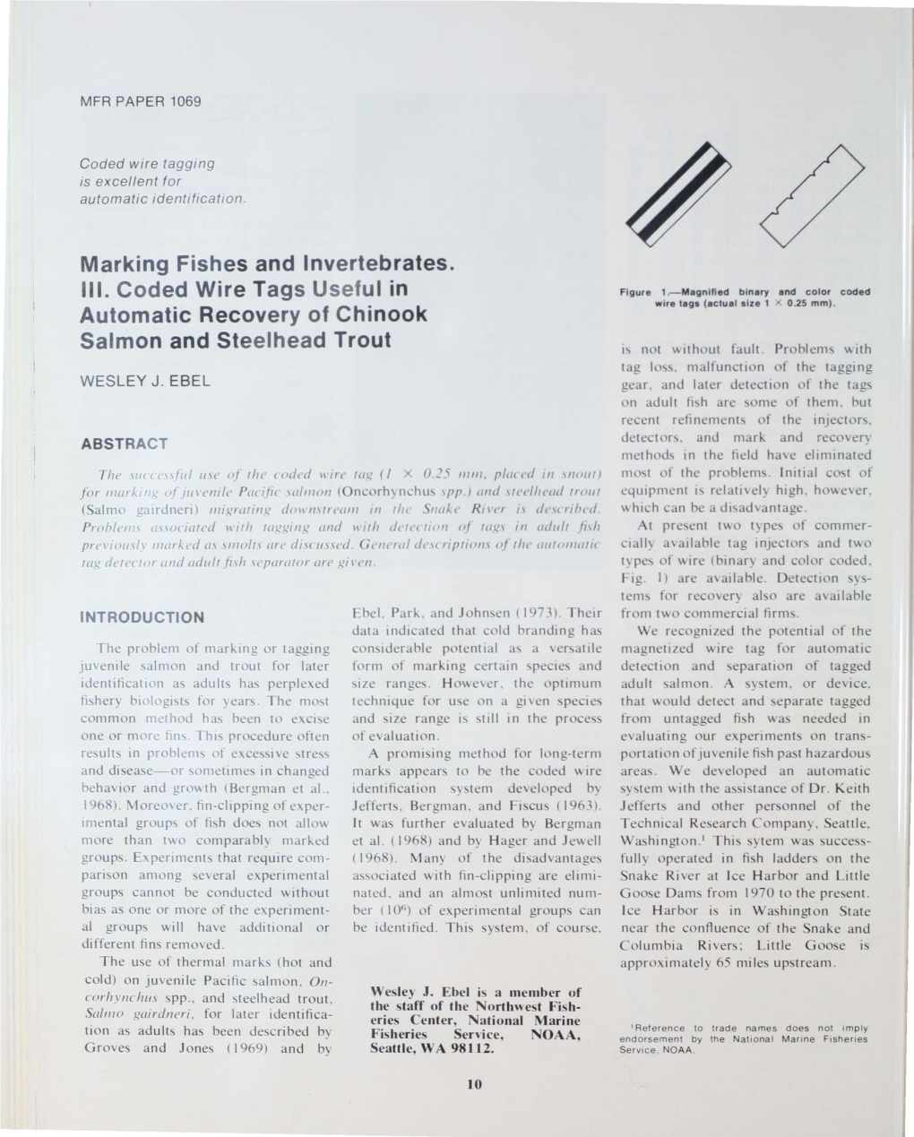 Marking Fishes and Invertebrates. III. Coded Wire Tags Useful In