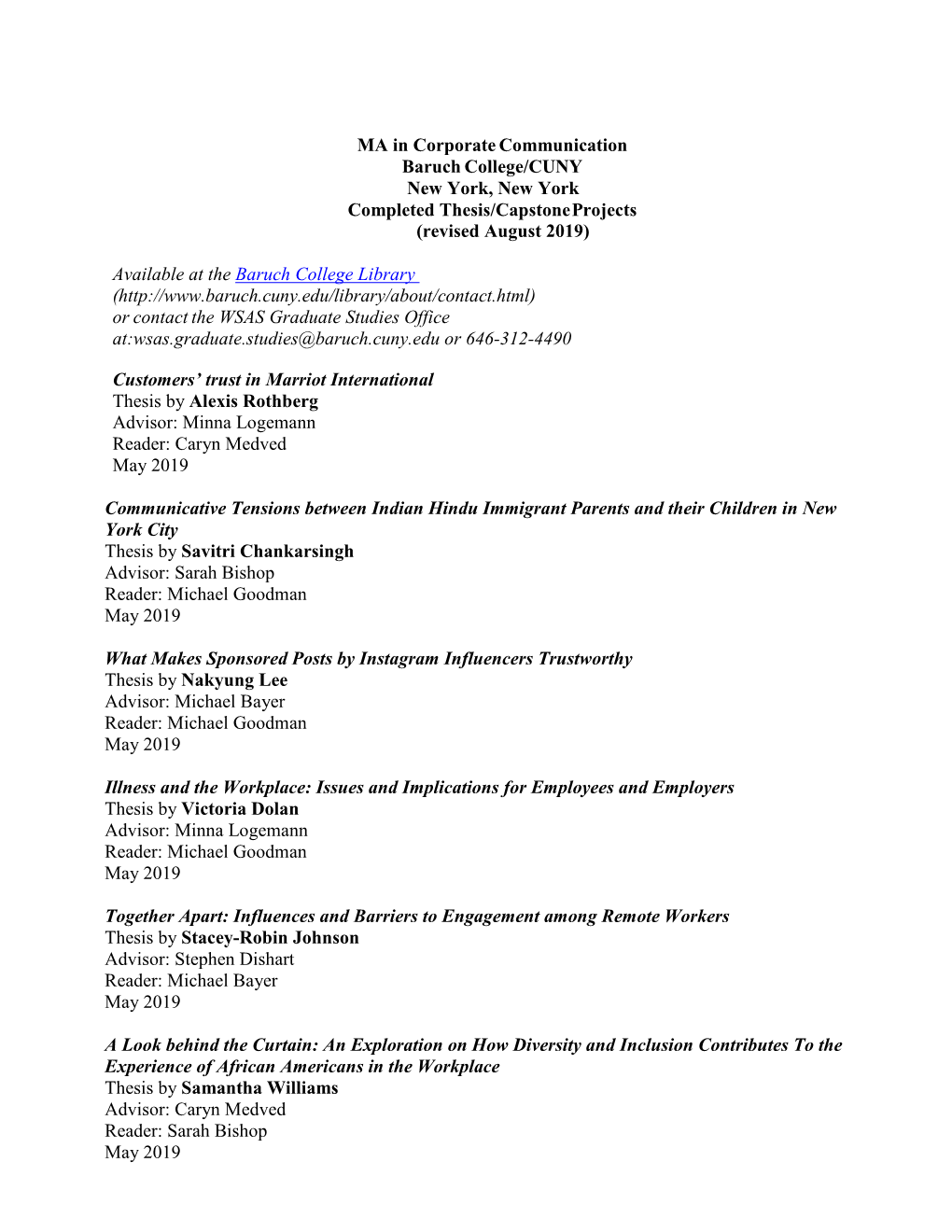MA in Corporate Communication Baruch College/CUNY New York, New York Completed Thesis/Capstone Projects (Revised August 2019)