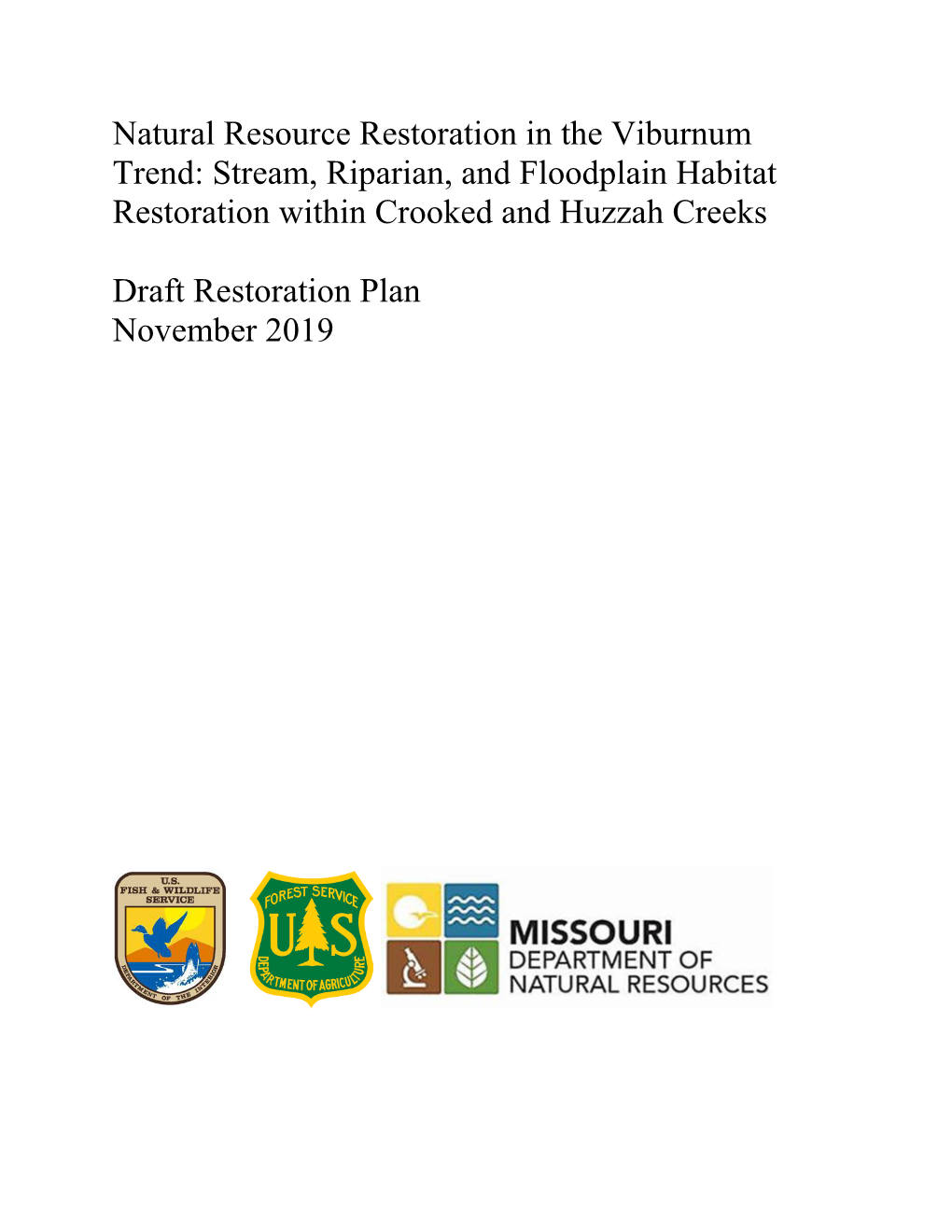 Stream, Riparian, and Floodplain Habitat Restoration Within Crooked and Huzzah Creeks