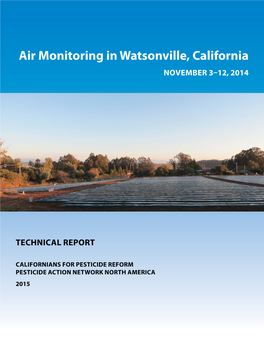 Air Monitoring in Watsonville, California NOVEMBER 3–12, 2014