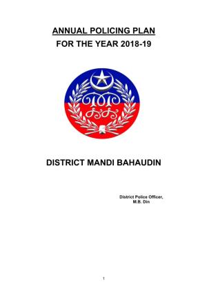 Annual Policing Plan for the Year 2018-19 District Mandi Bahaudin