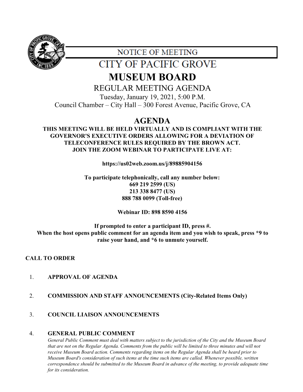 MUSEUM BOARD REGULAR MEETING AGENDA Tuesday, January 19, 2021, 5:00 P.M