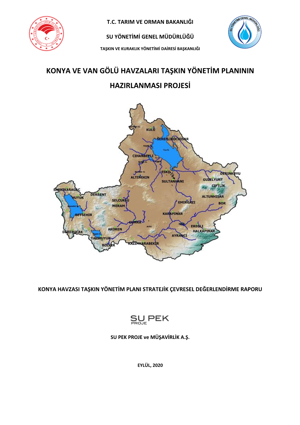 Konya Ve Van Gölü Havzalari Taşkin Yönetim Planinin Hazirlanmasi Projesi