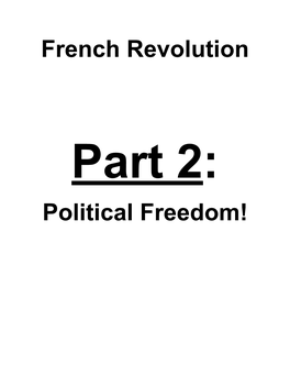 French Revolution Political Freedom!