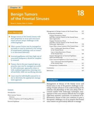 Benign Tumors of the Frontal Sinuses with and Fibro-Osseous Tumors of the Frontal Sinus: Their Propensity to Recur and Cause Local Open Approaches