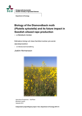 Biology of the Diamondback Moth (Plutella Xylostella) and Its Future Impact in Swedish Oilseed Rape Production – a Literature Review