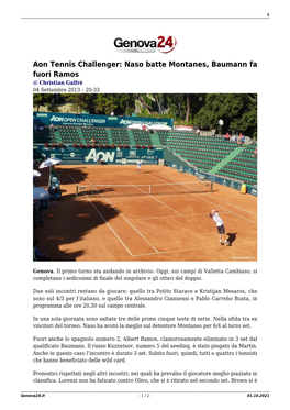 Aon Tennis Challenger: Naso Batte Montanes, Baumann Fa Fuori Ramos Di Christian Galfrè 04 Settembre 2013 – 20:33