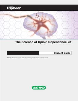 Science of Opioid Dependence Kit Student Guide, Ver A