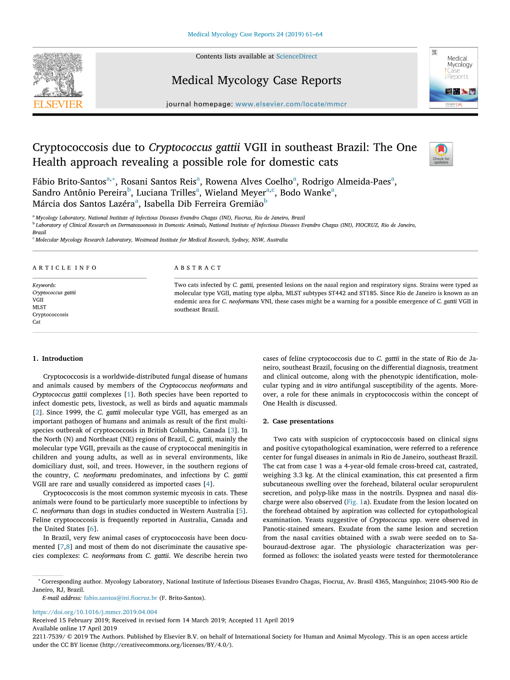 Cryptococcosis Due to Cryptococcus Gattii VGII in Southeast Brazil The