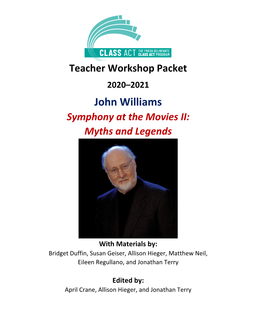 John Williams Symphony at the Movies II: Myths and Legends