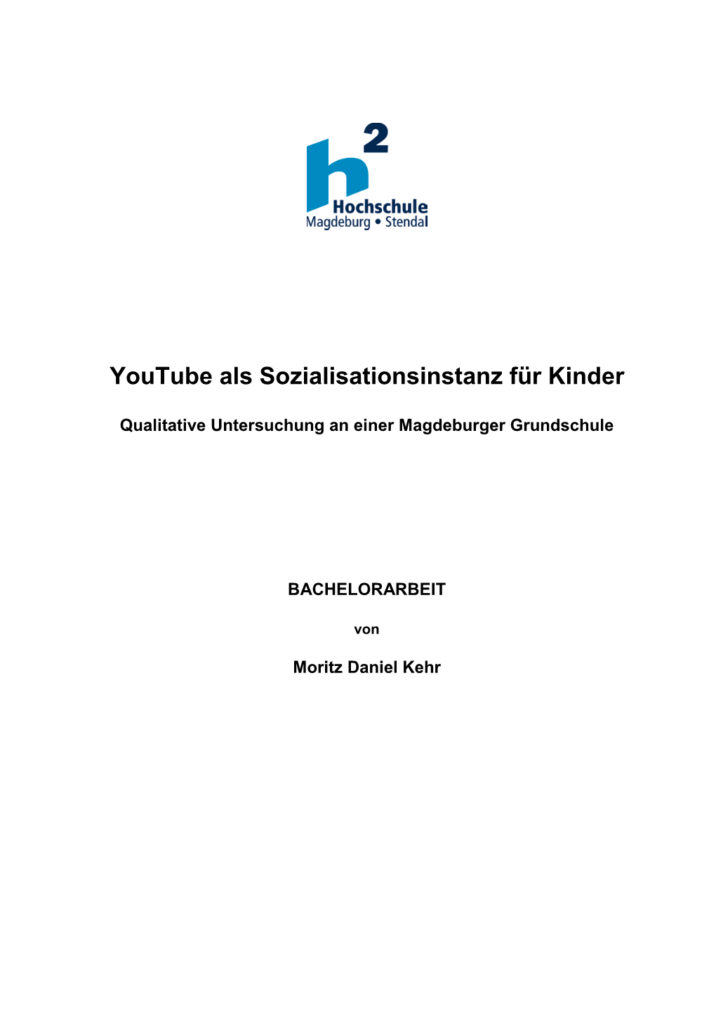 Youtube Als Sozialisationsinstanz Für Kinder