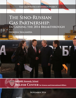 The Sino-Russian Gas Partnership: Explaining the 2014 Breakthrough