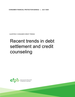 Recent Trends in Debt Settlement and Credit Counseling