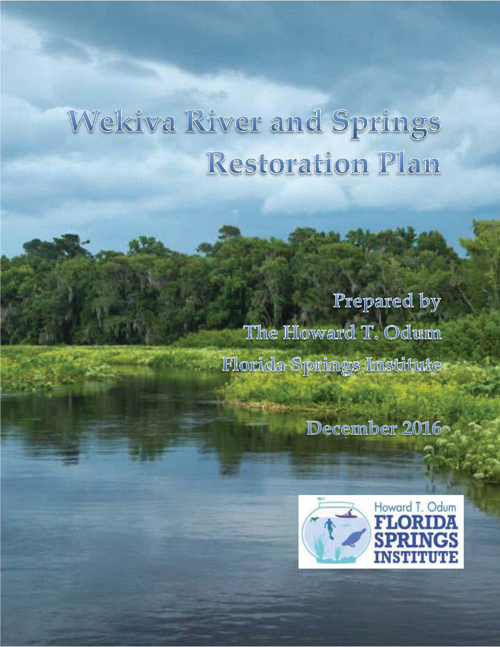 Wekiva River and Springs Restoration Plan 1