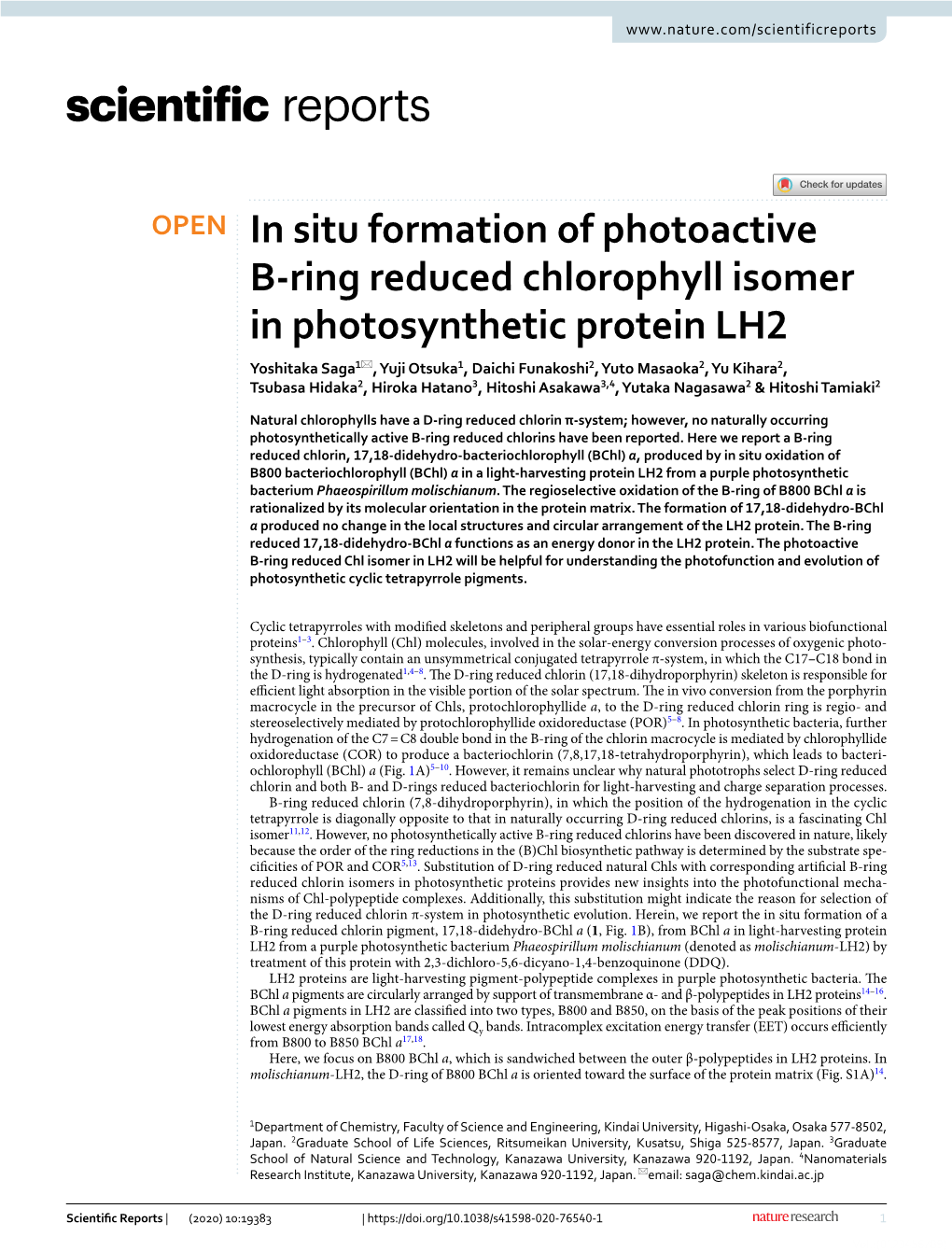 In Situ Formation of Photoactive B-Ring Reduced Chlorophyll Isomer In