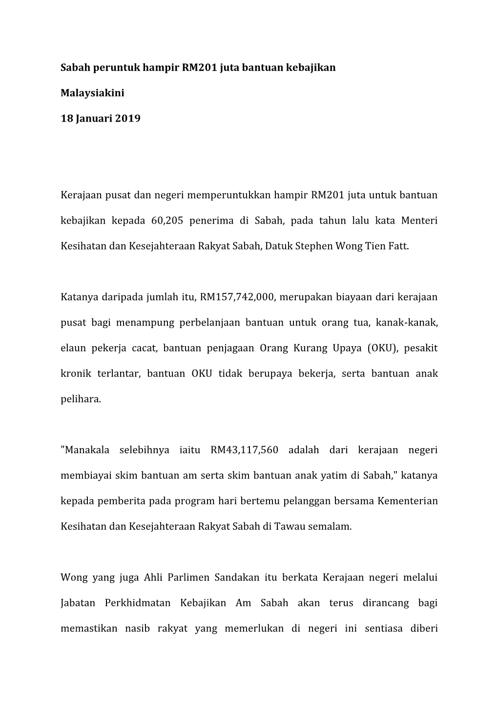 Sabah Peruntuk Hampir RM201 Juta Bantuan Kebajikan Malaysiakini 18 Januari 2019 Kerajaan Pusat Dan Negeri Memperuntukkan Hampir