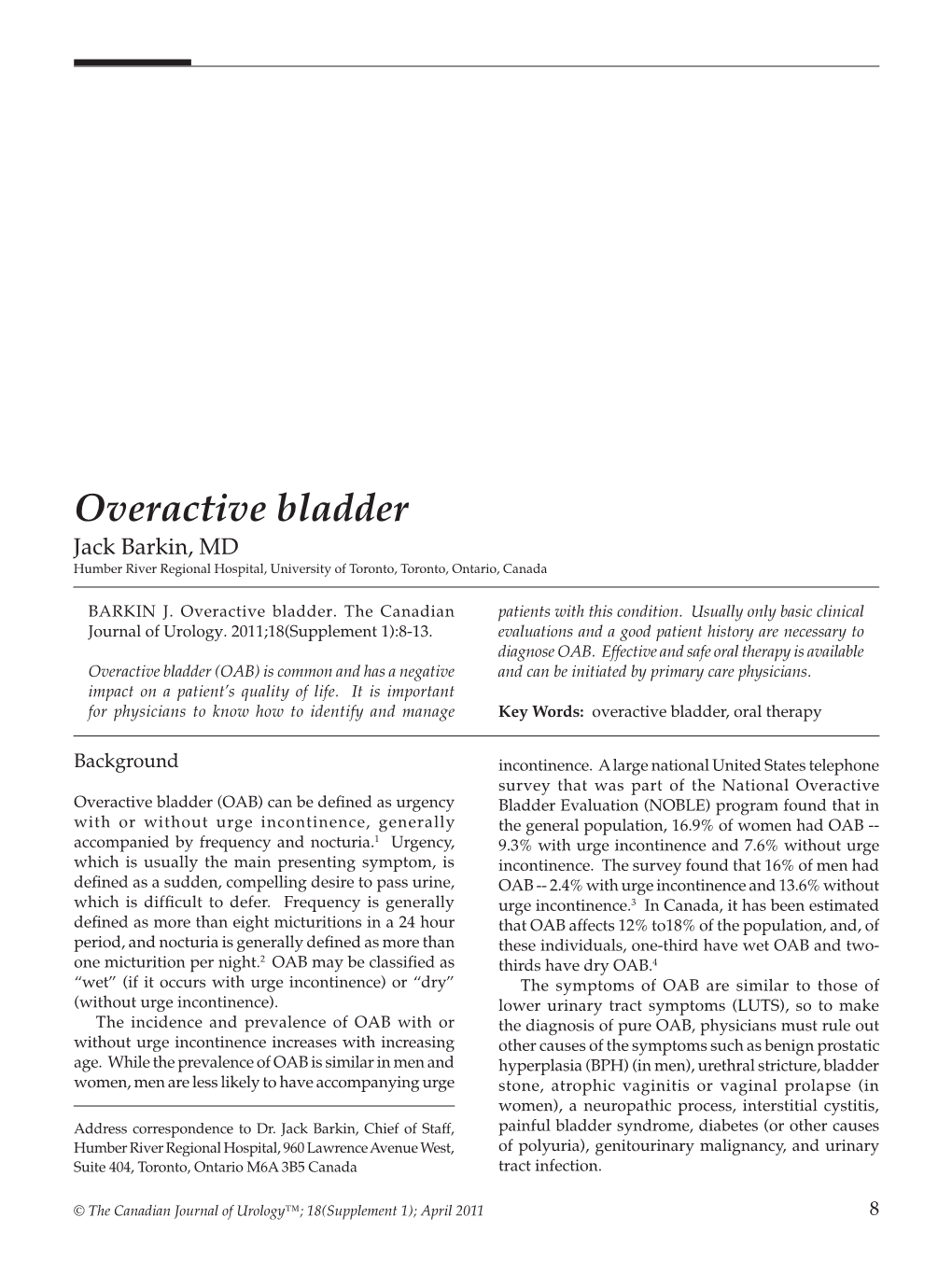 Overactive Bladder Jack Barkin, MD Humber River Regional Hospital, University of Toronto, Toronto, Ontario, Canada