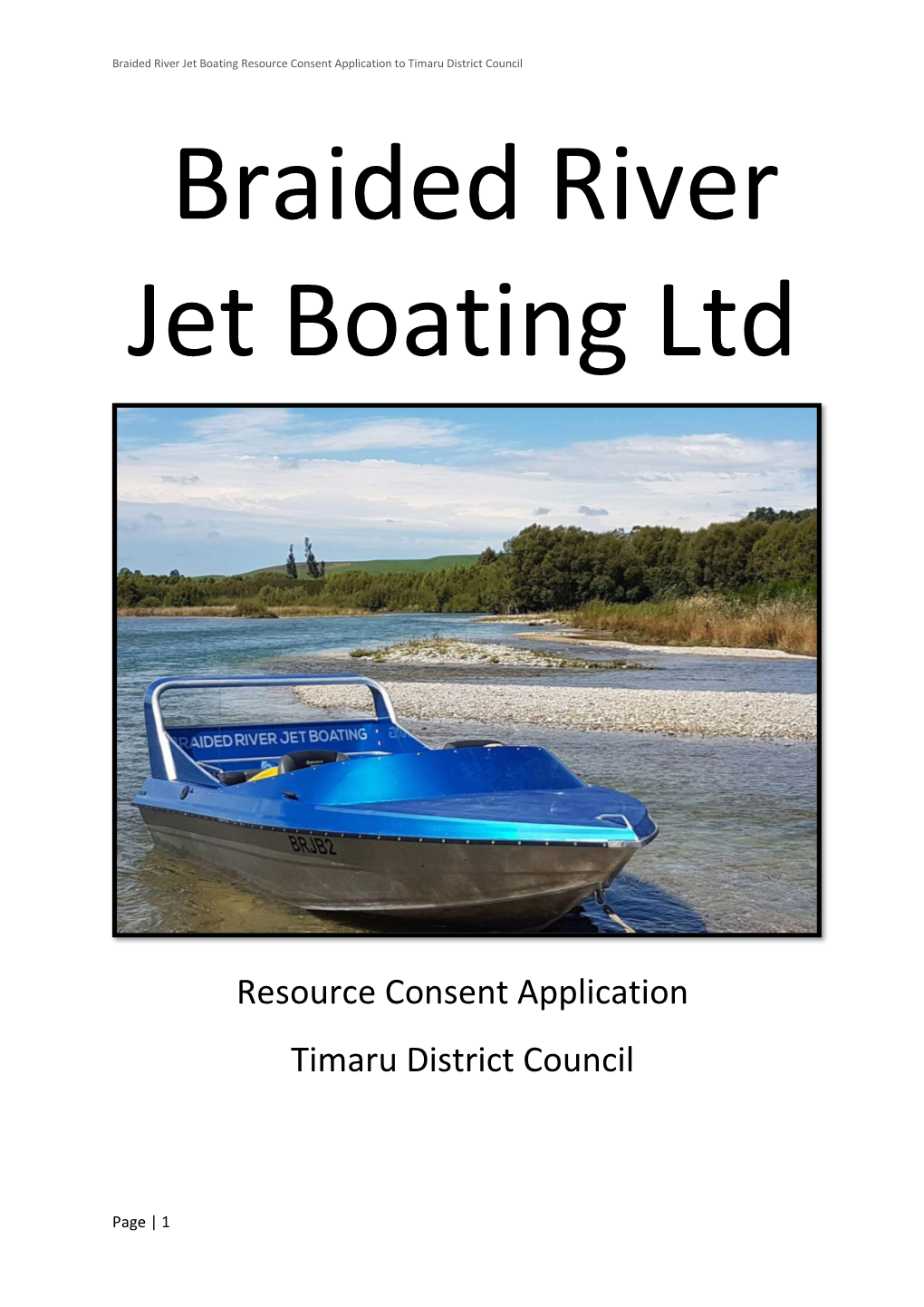 Braided River Jet Boating Resource Consent Application to Timaru District Council