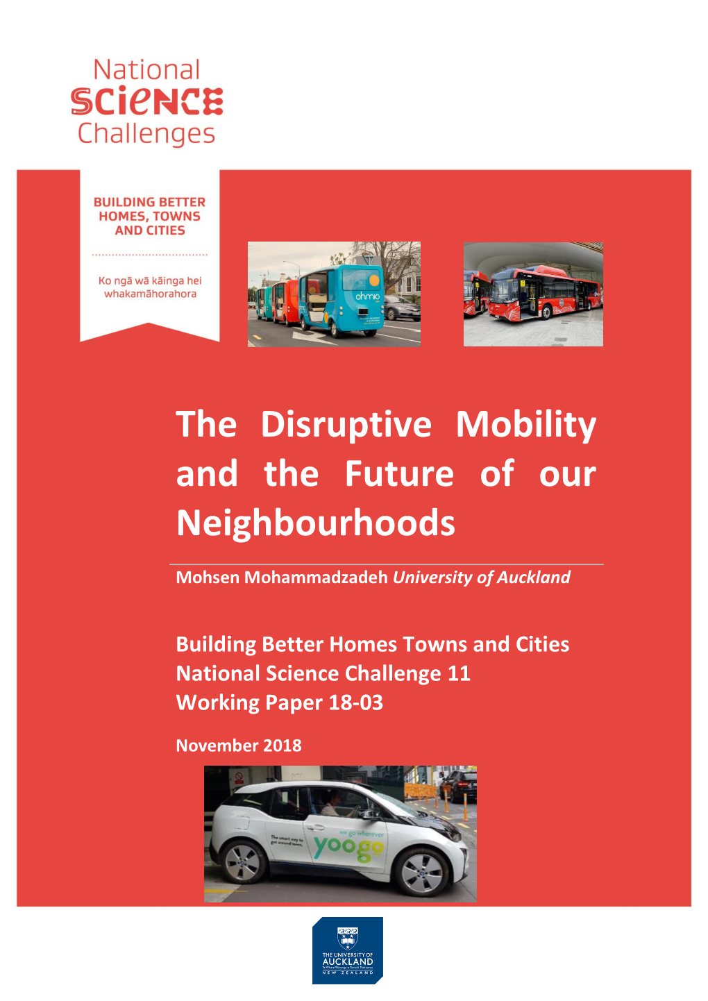 The Disruptive Mobility and the Future of Our Neighbourhoods