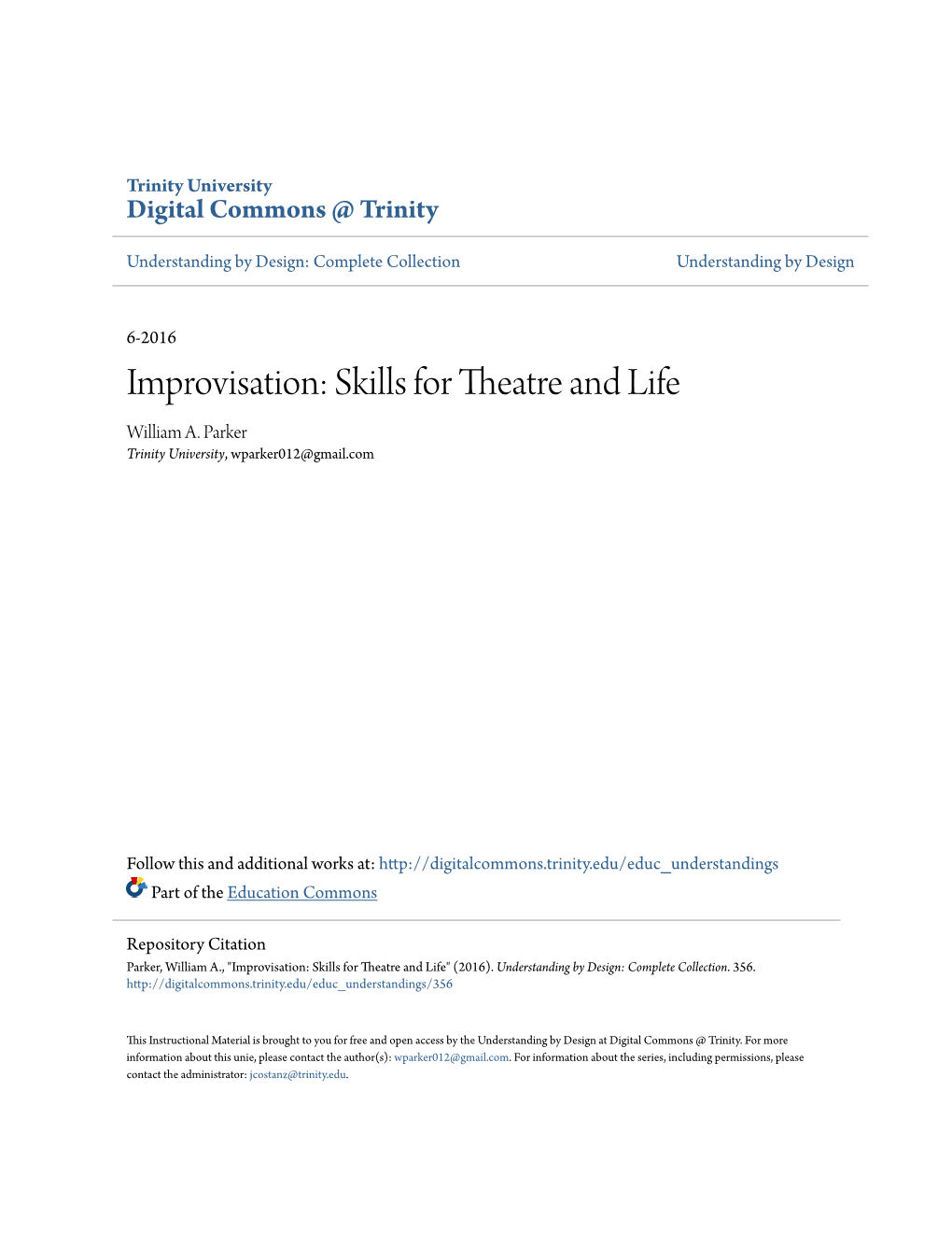 Improvisation: Skills for Theatre and Life William A