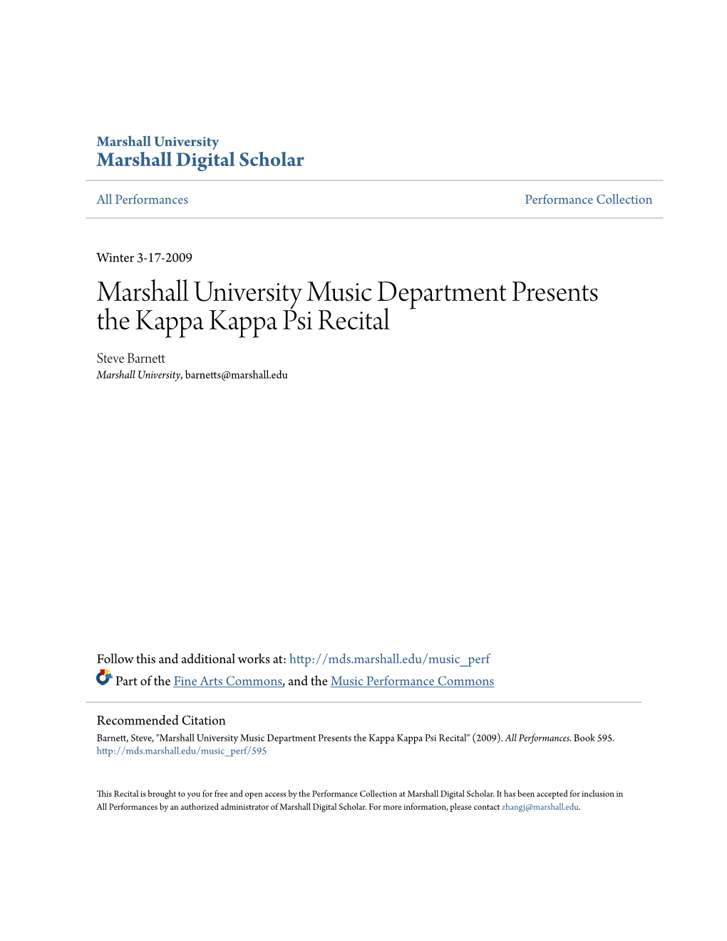 Marshall University Music Department Presents the Kappa Kappa Psi Recital Steve Barnett Marshall University, Barnetts@Marshall.Edu
