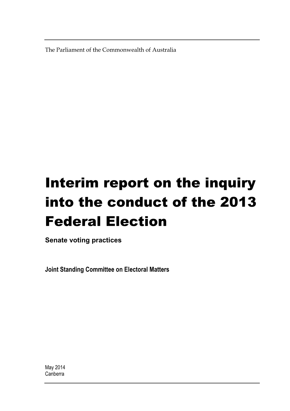 Interim Report on the Inquiry Into the Conduct of the 2013 Federal Election Senate Voting Practices