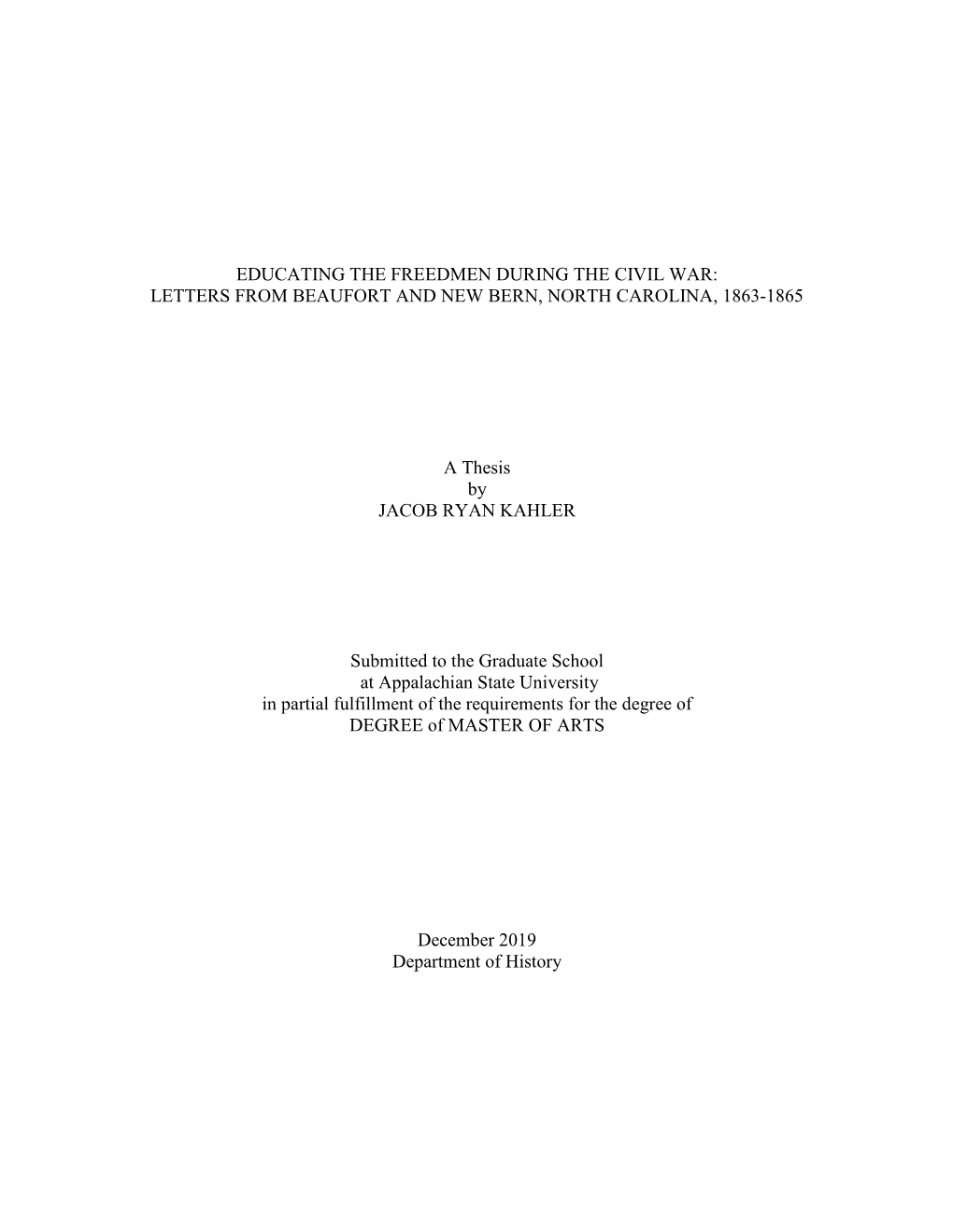 Educating the Freedmen During the Civil War: Letters from Beaufort and New Bern, North Carolina, 1863-1865