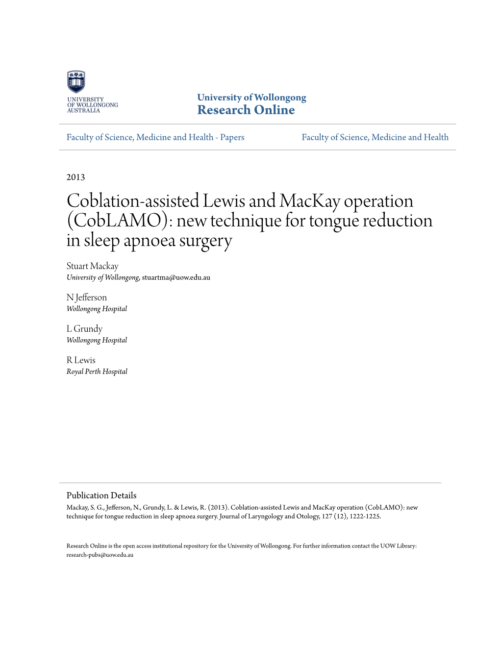 New Technique for Tongue Reduction in Sleep Apnoea Surgery Stuart Mackay University of Wollongong, Stuartma@Uow.Edu.Au