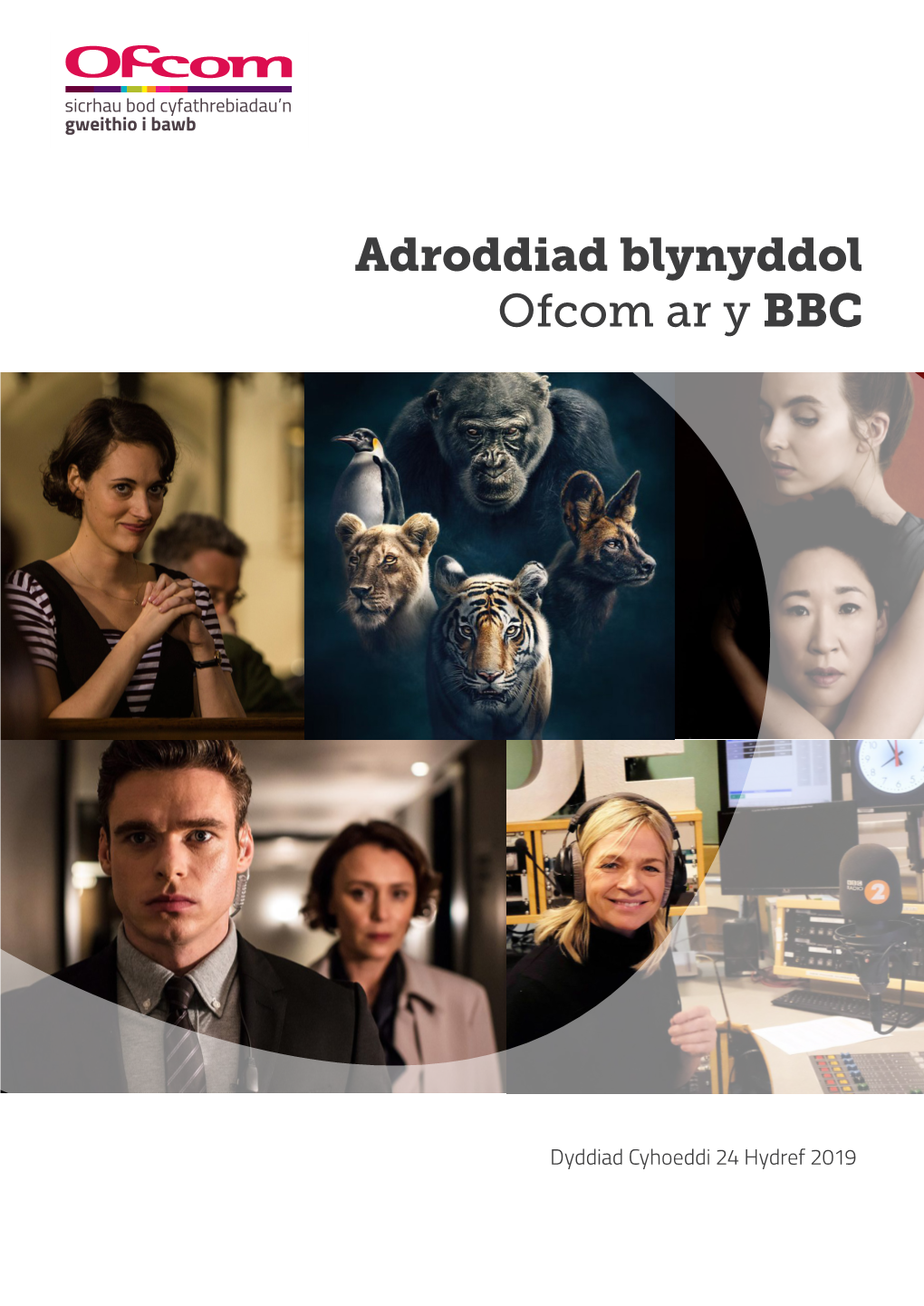 Adroddiad Blynyddol Ofcom Ar Y BBC