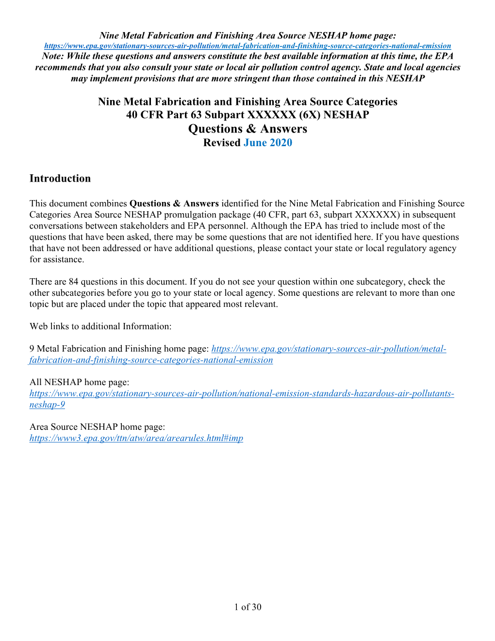 Nine Metal Fabrication and Finishing Area Source Categories 40 CFR Part 63 Subpart XXXXXX (6X) NESHAP Questions & Answers Revised June 2020