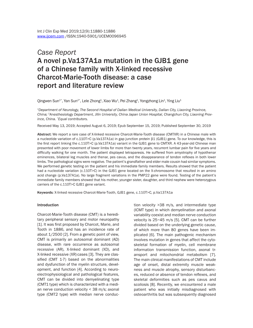 Case Report a Novel P.Va137a1a Mutation in the GJB1 Gene of a Chinese Family with X-Linked Recessive Charcot-Marie-Tooth Disease: a Case Report and Literature Review