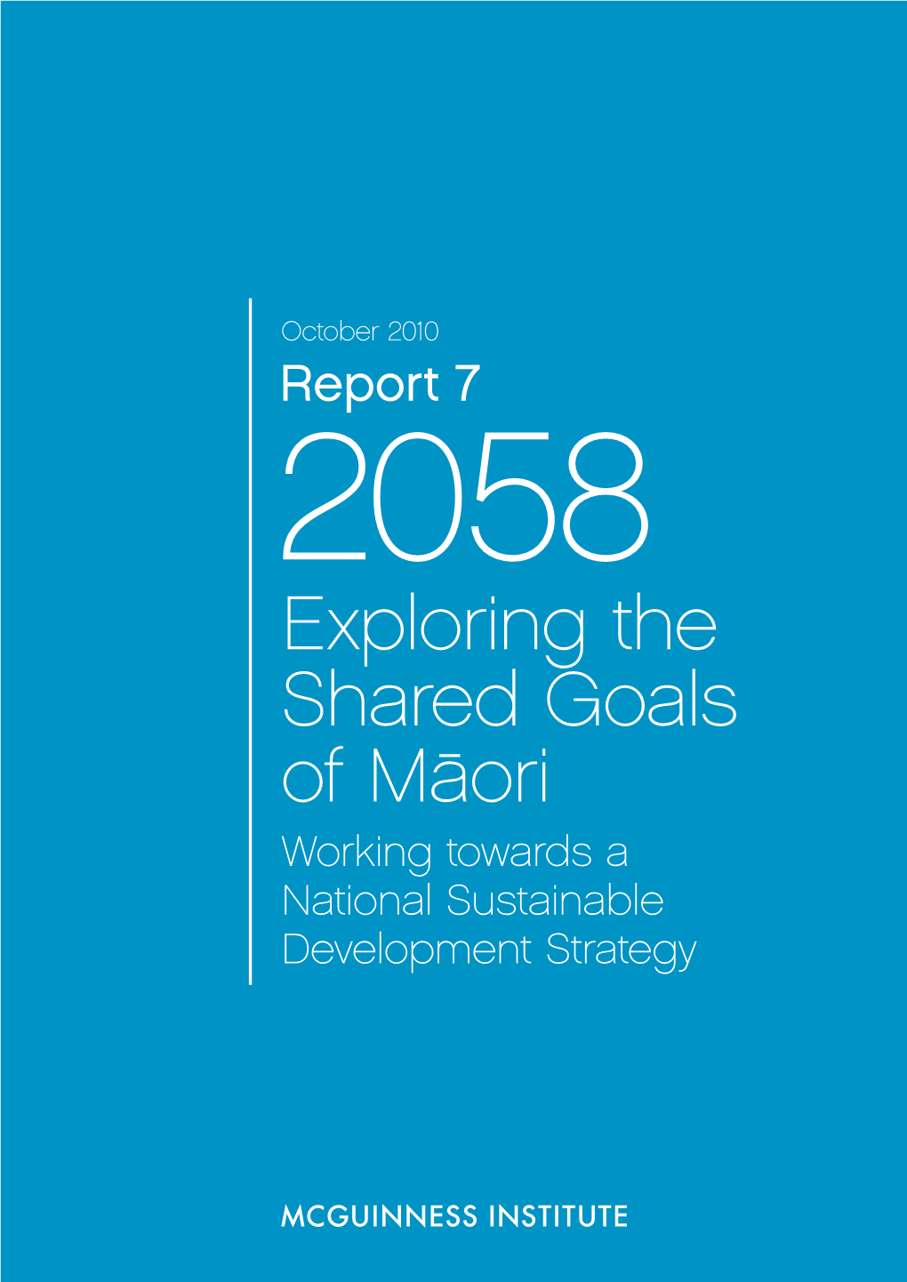 Report 7 – Exploring the Shared Goals Of