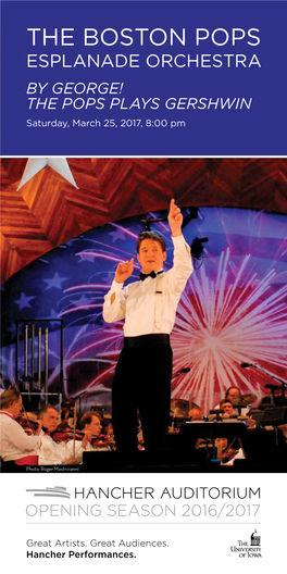 THE BOSTON POPS ESPLANADE ORCHESTRA by GEORGE! the POPS PLAYS GERSHWIN Saturday, March 25, 2017, 8:00 Pm