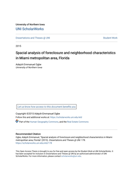 Spacial Analysis of Foreclosure and Neighborhood Characteristics in Miami Metropolitan Area, Florida