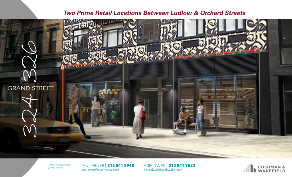 Two Prime Retail Locations Between Ludlow & Orchard Streets