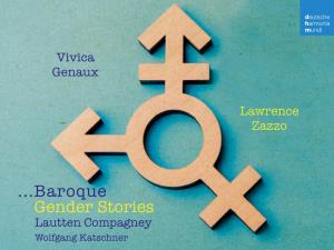 Baroque Gender Stories Lautten Compagney Wolfgang Katschner ...Baroque Gender Stories