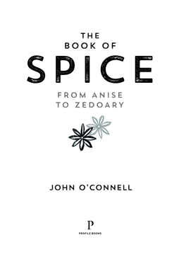 A Directory of Spice Mixes !'2 Notes !&% Select Bibliography !2! Acknowledgements !2&