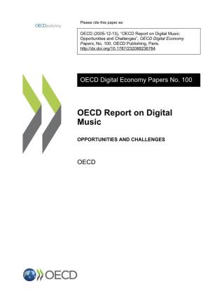 OECD Report on Digital Music: Opportunities and Challenges”, OECD Digital Economy Papers, No